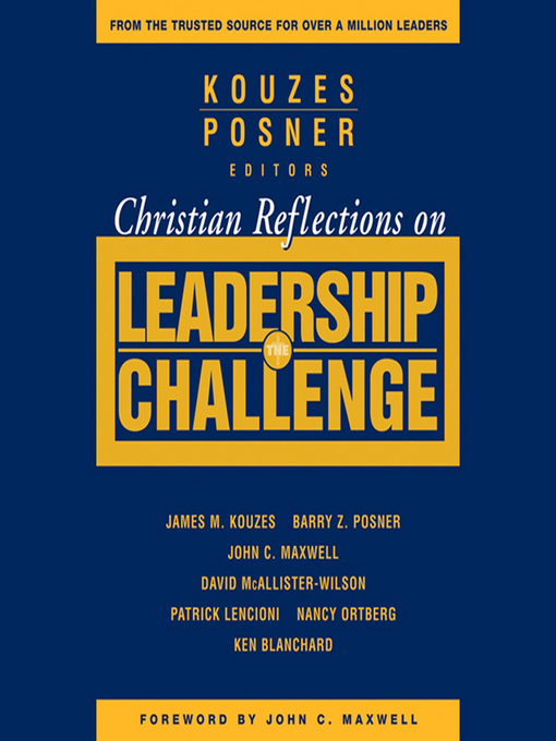 Title details for Christian Reflections on the Leadership Challenge by James M. Kouzes - Available
